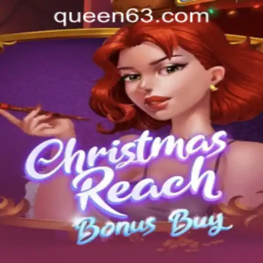 Exploring ChristmasReachBonusBuy at QUEEN.PH Casino