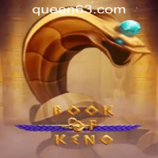 Discover the Thrills of BookOfKeno at QUEEN.PH Casino
