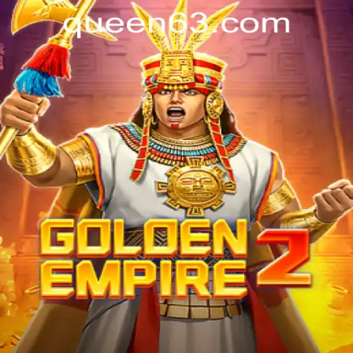 GoldenEmpire2: A Thrilling Adventure Awaits at QUEEN.PH Casino