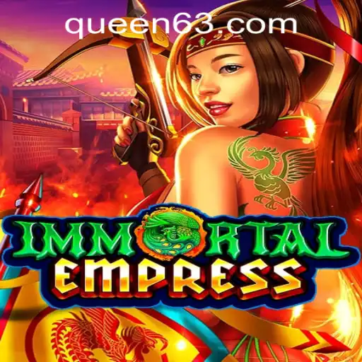 ImmortalEmpress: A New Era in Online Gaming at QUEEN.PH Casino