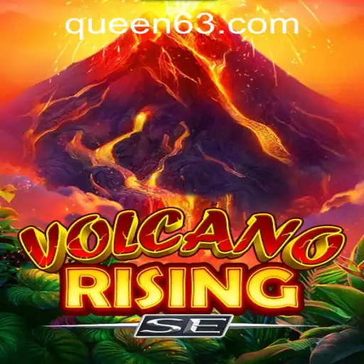 Explore the Thrilling World of VolcanoRisingSE at QUEEN.PH Casino